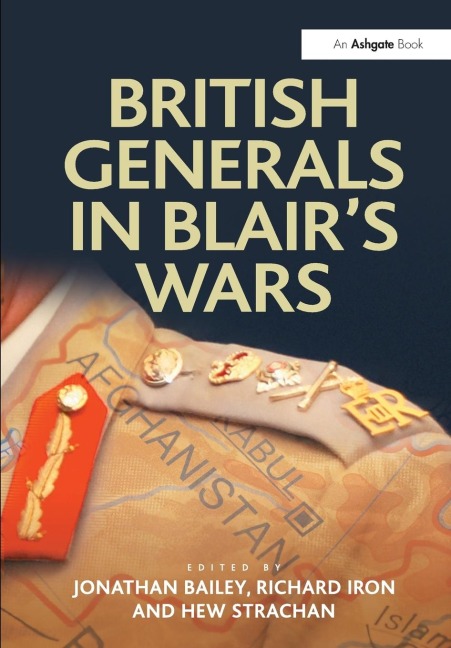 British Generals in Blairs Wars