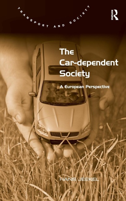The Car-dependent Society: A European Perspective