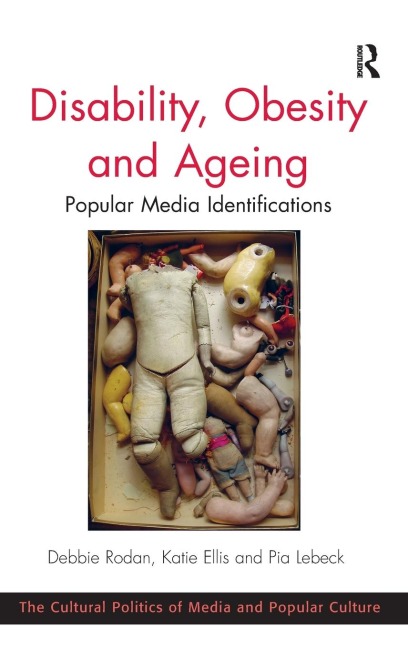 Disability, Obesity and Ageing: Popular Media Identifications