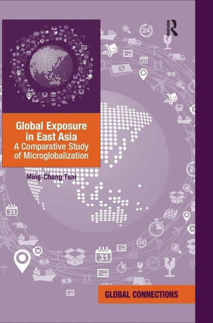 Global Exposure in East Asia: A Comparative Study of Microglobalization