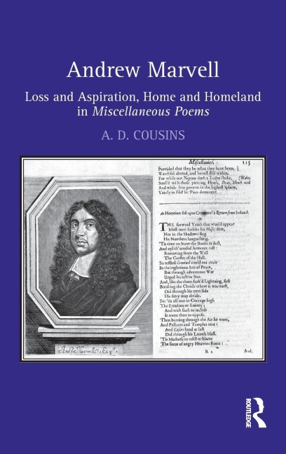 Andrew Marvell: Loss and aspiration, home and homeland in Miscellaneous Poems