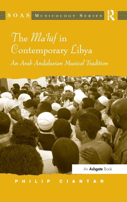 The Maluf in Contemporary Libya: An Arab Andalusian Musical Tradition