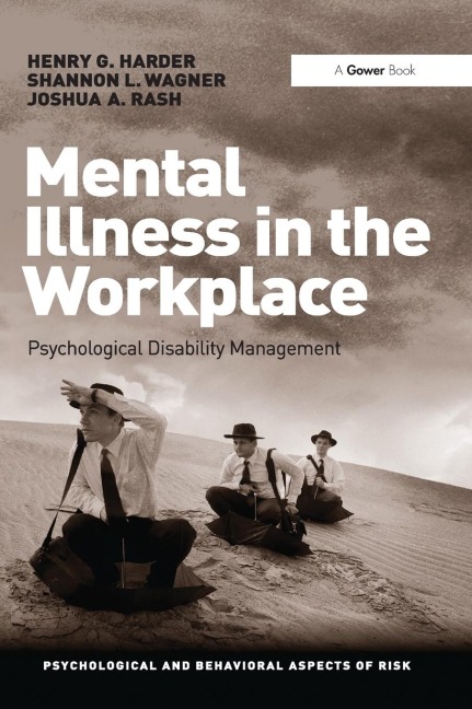 Mental Illness in the Workplace: Psychological Disability Management