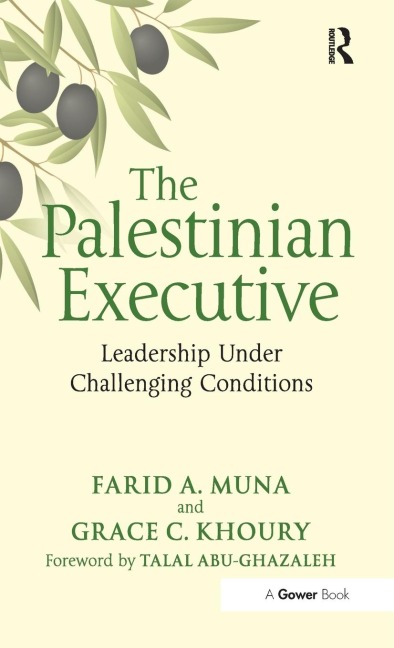 The Palestinian Executive: Leadership Under Challenging Conditions