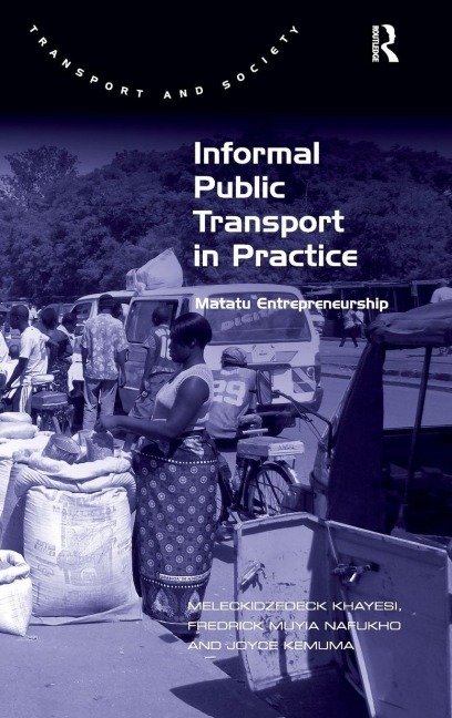 Informal Public Transport in Practice: Matatu Entrepreneurship