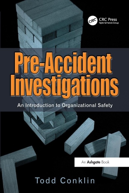 Pre-Accident Investigations: An Introduction to Organizational Safety