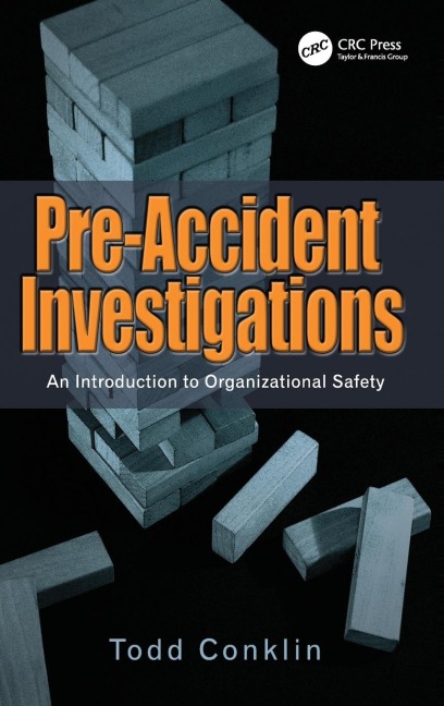 Pre-Accident Investigations: An Introduction to Organizational Safety