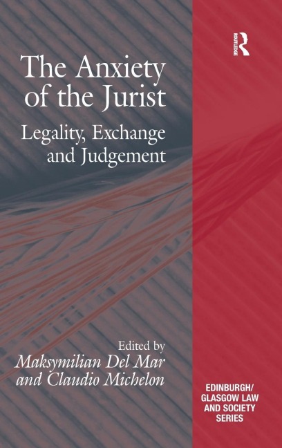 The Anxiety of the Jurist: Legality, Exchange and Judgement