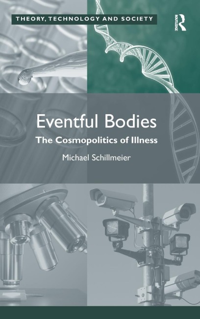 Eventful Bodies: The Cosmopolitics of Illness