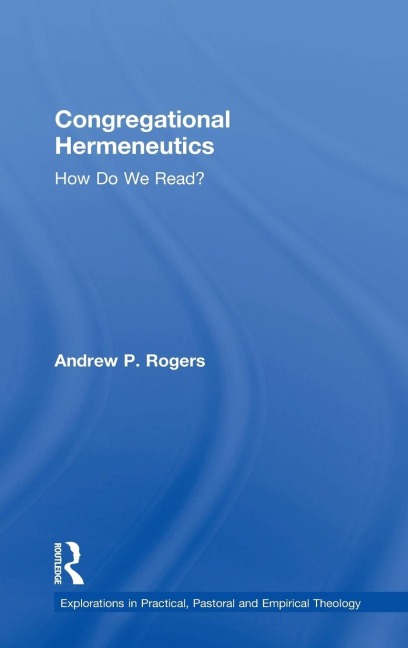 Congregational Hermeneutics: How Do We Read?