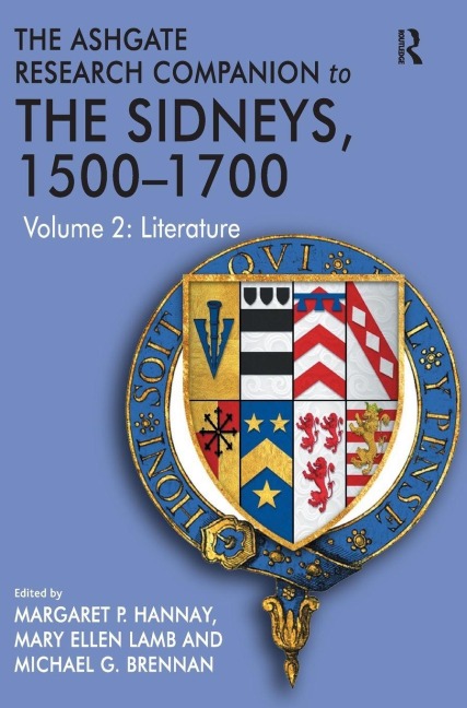 The Ashgate Research Companion to The Sidneys, 1500-1700: Volume 2: Literature