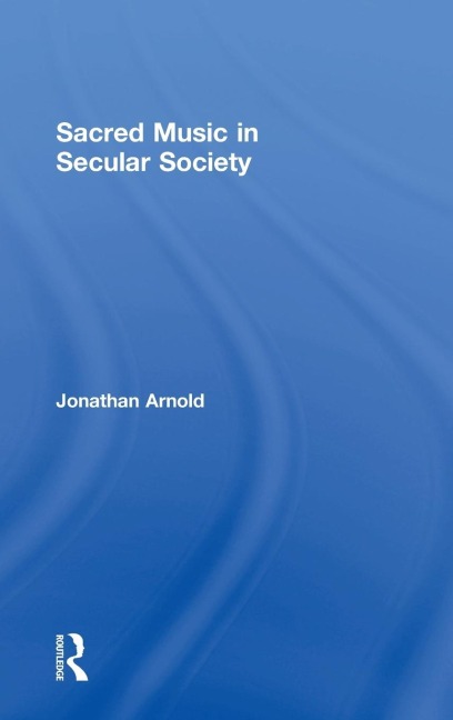 Sacred Music in Secular Society