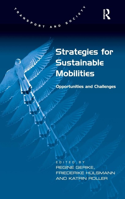 Strategies for Sustainable Mobilities: Opportunities and Challenges