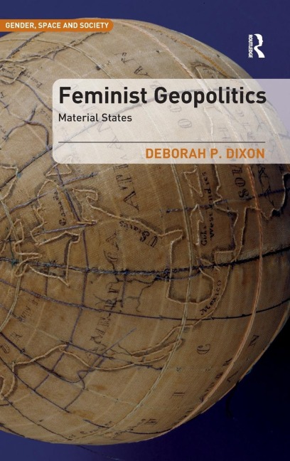 Feminist Geopolitics: Material States