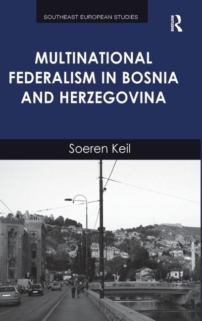 Multinational Federalism in Bosnia and Herzegovina