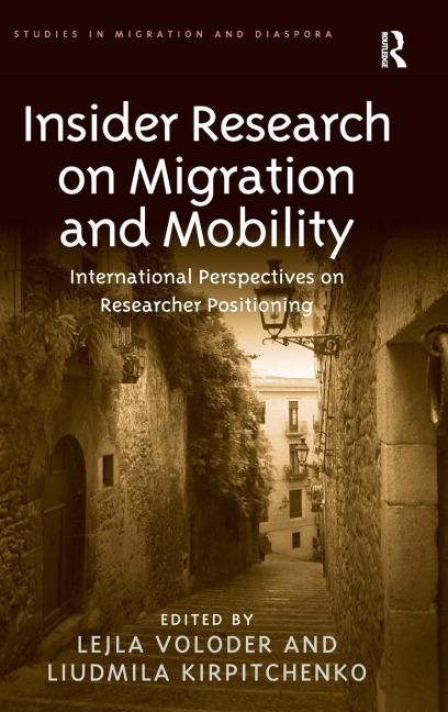 Insider Research on Migration and Mobility: International Perspectives on Researcher Positioning