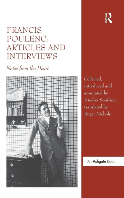 Francis Poulenc: Articles and Interviews: Notes from the Heart