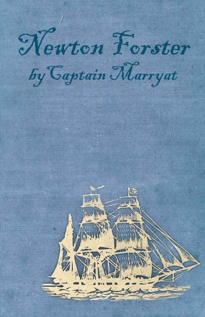 Newton Forster or the Merchant Service