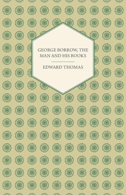 George Borrow, The Man And His Books