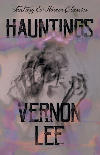 Hauntings ; (Fantasy and Horror Classics)