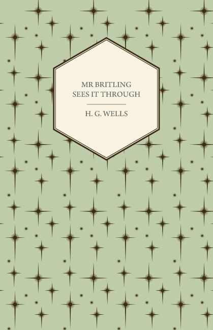 Mr Britling Sees it Through