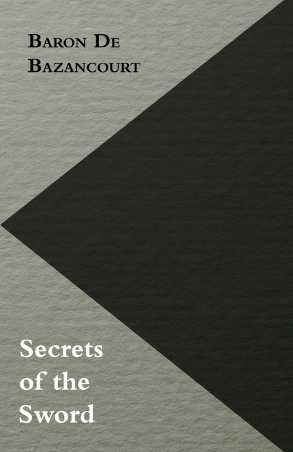 Secrets of the Sword
