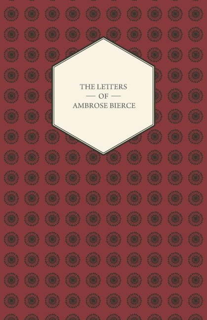 The Letters Of Ambrose Bierce