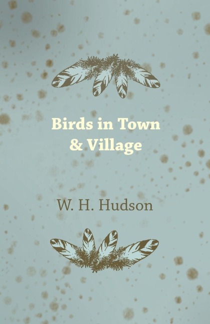 Birds in Town & Village