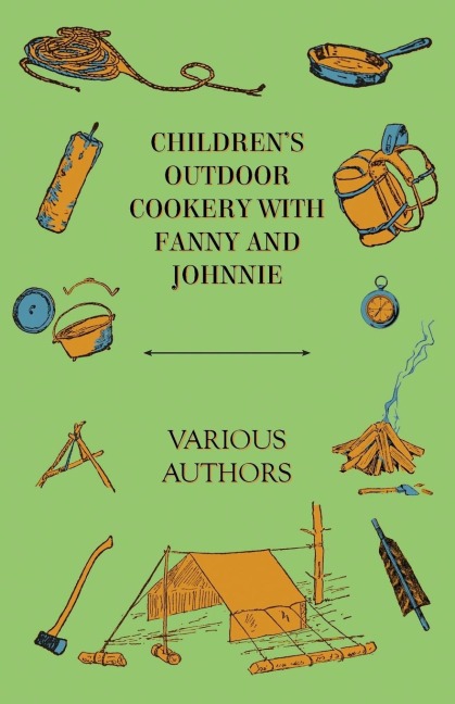 Childrens Outdoor Cookery with Fanny and Johnnie