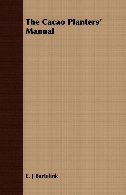 The Cacao Planters Manual