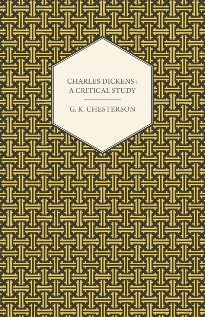 Charles Dickens: A Critical Study