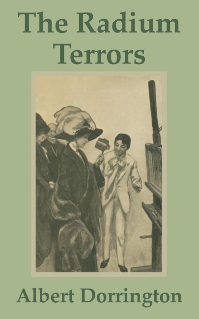 Radium Terrors, The