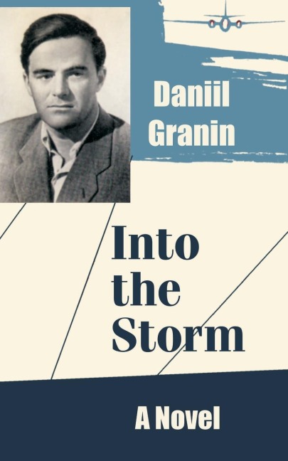 Into the Storm: A Novel