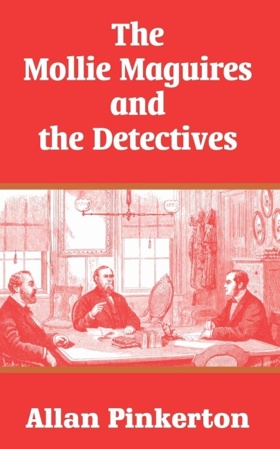 Mollie Maguires and the Detectives, The