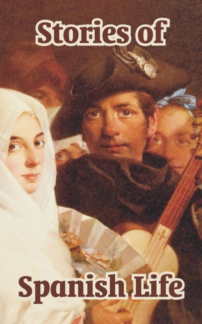 Stories of Spanish Life
