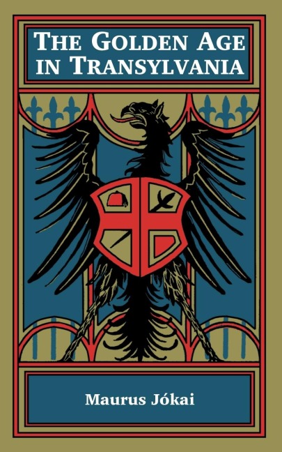 Golden Age in Transylvania, The
