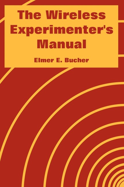 Wireless Experimenters Manual, The