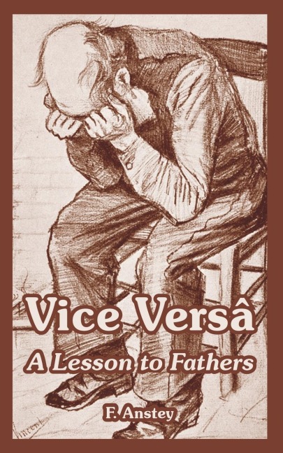 Vice Versa: A Lesson to Fathers