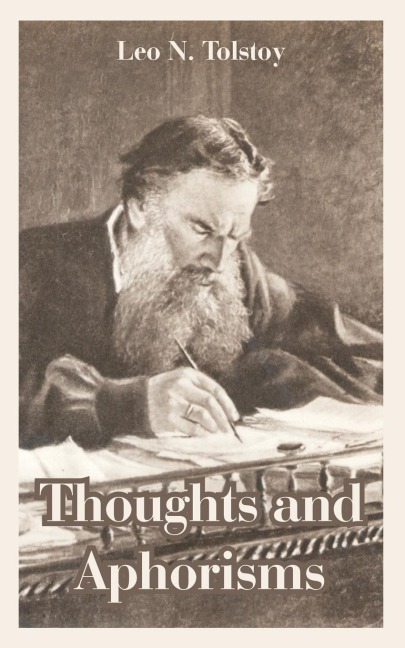 Thoughts and Aphorisms