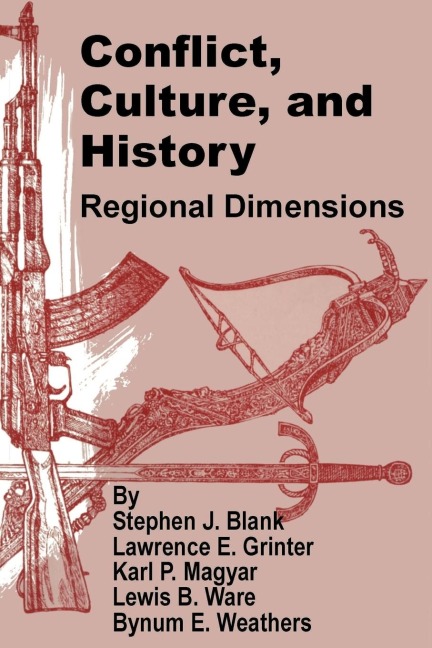 Conflict, Culture, and History: Regional Dimensions