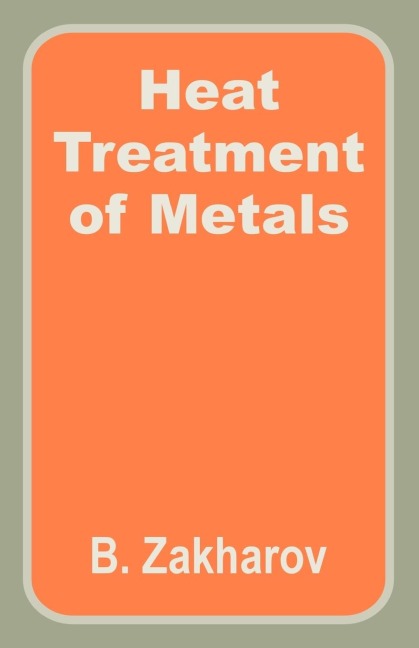 Heat Treatment of Metals