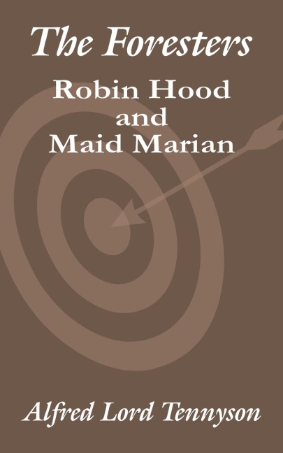The Foresters: Robin Hood and Maid Marian