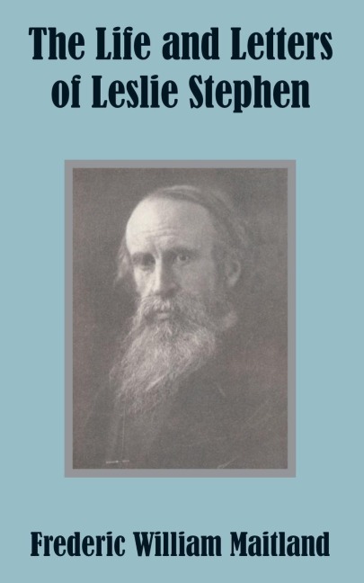 Life and Letters of Leslie Stephen, The