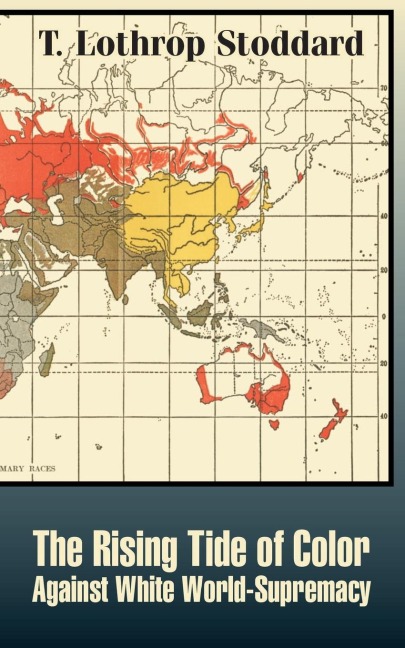 Rising Tide of Color Against White World-Supremacy, The