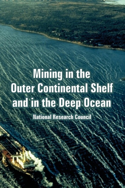 Mining in the Outer Continental Shelf and in the Deep Ocean
