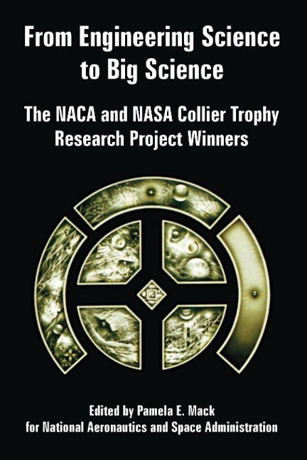 From Engineering Science to Big Science: The NACA and NASA Collier Trophy Research Project Winners