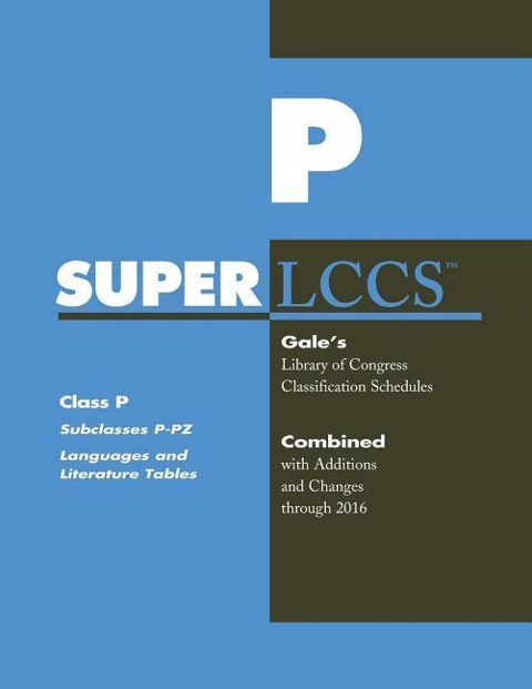 SUPERLCCS: Class P: Subclasses P-Pz: Language and Literature Tables