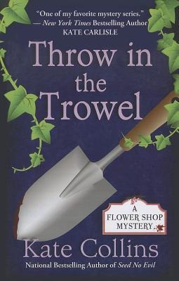 Throw in the Trowel