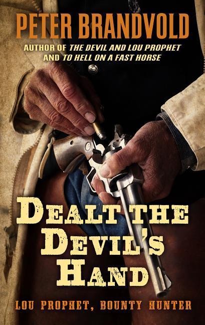 Dealt the Devils Hand