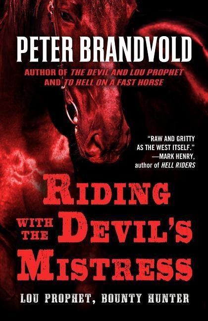 Riding with the Devils Mistress